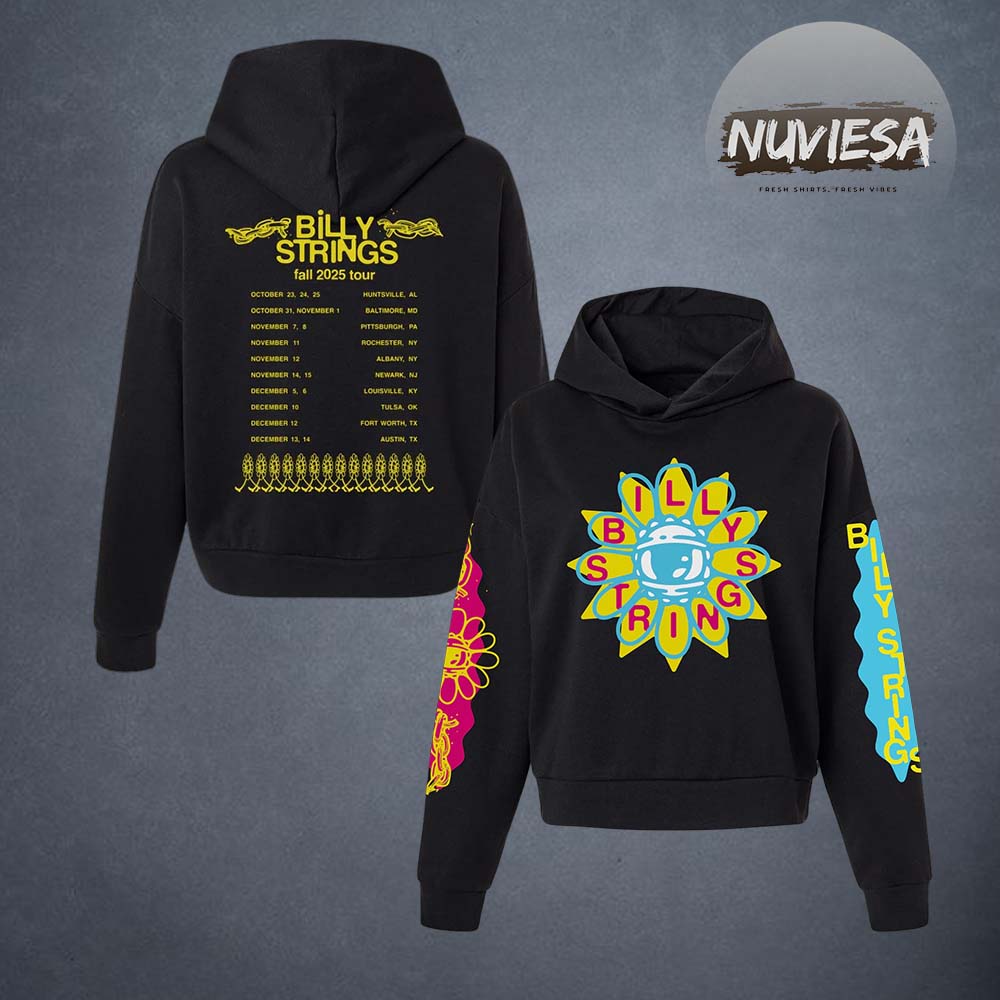 Billy Strings Merch Fall Tour 2025 Seeing Flower With Dates Hoodie Shirt Billy Strings Merch Fall Tour 2025 Seeing Flower With Dates Hoodie Shirt