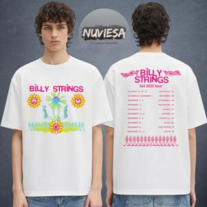 Billy Strings Merch Fall Tour 2025 Seeing Flower With Dates Two Sided Unisex T-Shirt Billy Strings Merch Fall Tour 2025 Seeing Flower With Dates Two Sided Unisex T-Shirt