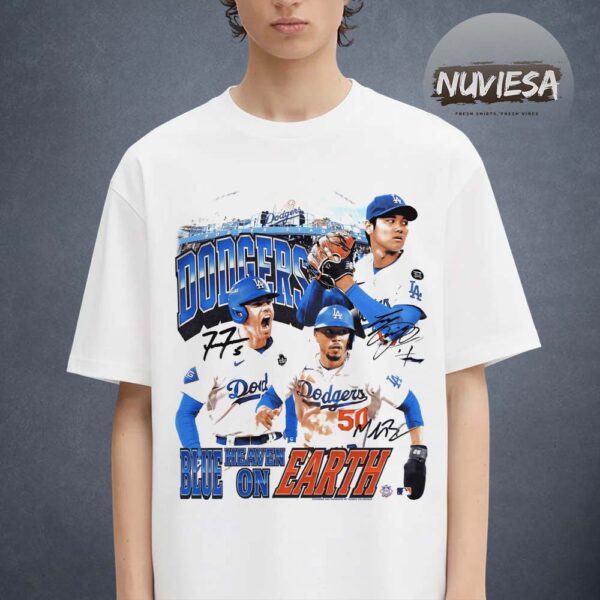 Dodgers World Series Merch Blue Heaven On Earth MLB 2025 Unisex T-Shirt